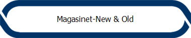 Magasinet-New & Old